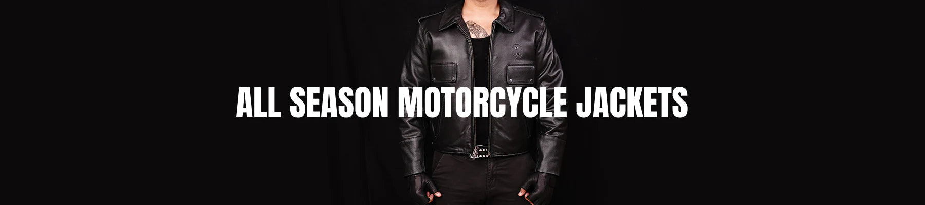 All Season Leather Motorcycle Jackets