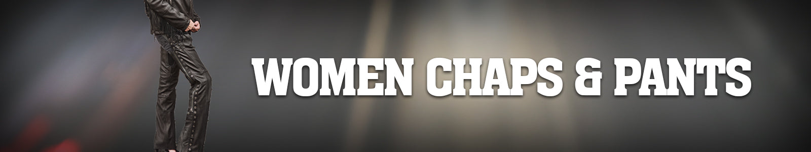 Women's Chaps & Pants