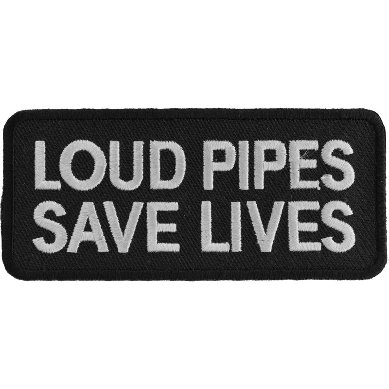 P1062 Loud Pipes Save Lives Biker Saying Patch-Patches-Daniel Smart Mfg - Retail