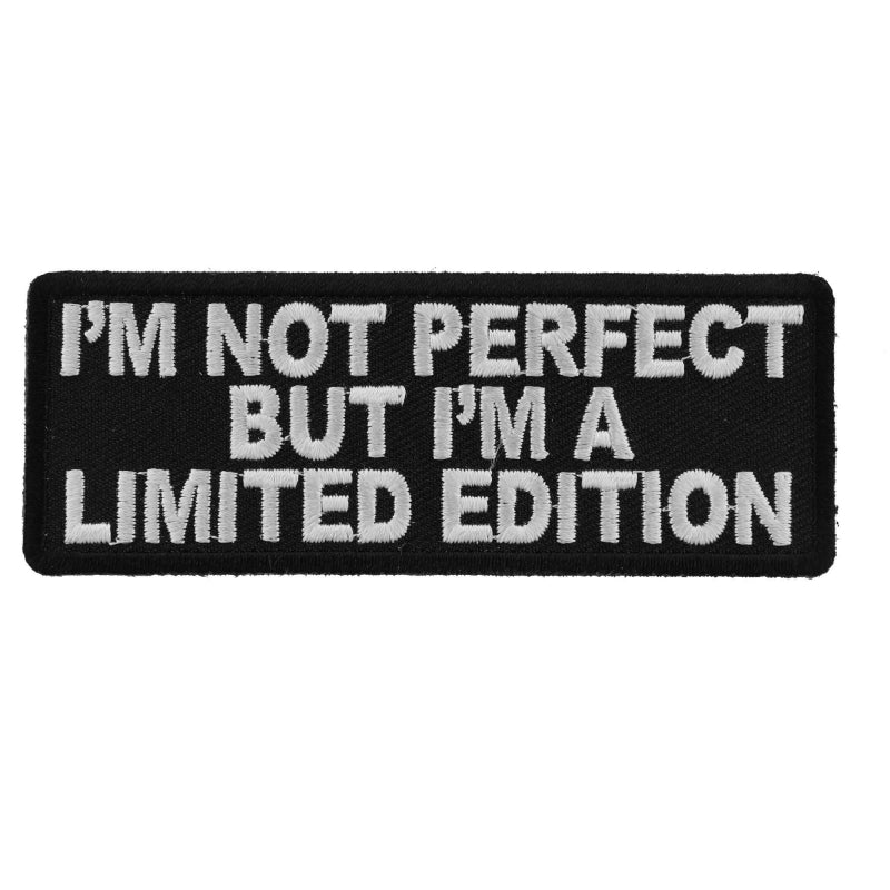 P5342 Im Not Perfect But Im A Limited Edition Iron on Morale Patch-Patches-Daniel Smart Mfg - Retail