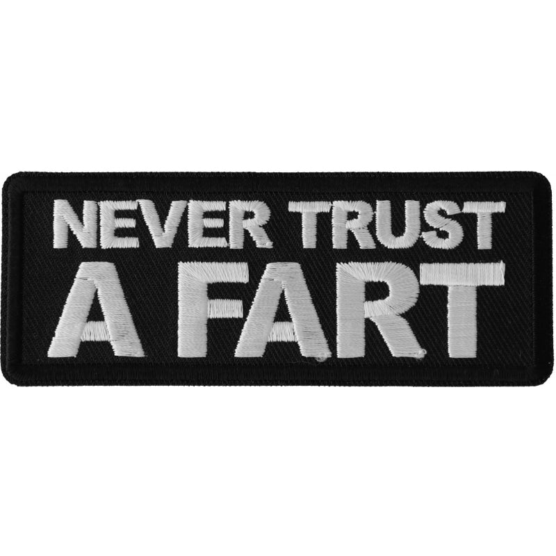 P6701 Never Trust a Fart Patch-Patches-Daniel Smart Mfg - Retail
