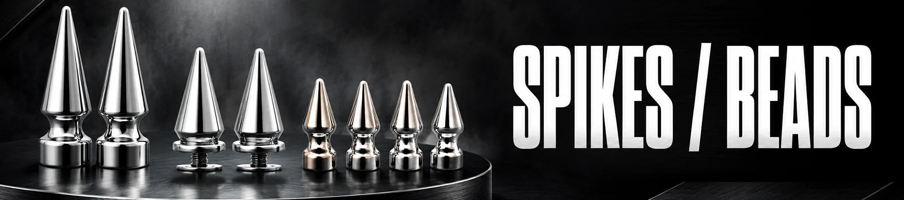 SPIKES/ BEADS
