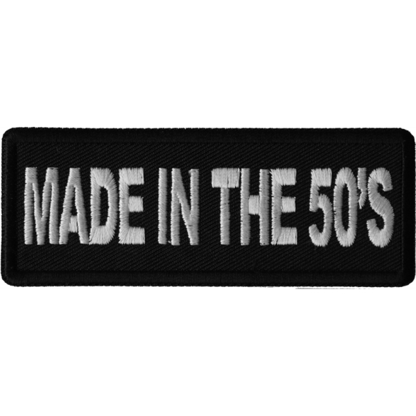 P6673 Made in the 50's Novelty Iron on Patch | Patches