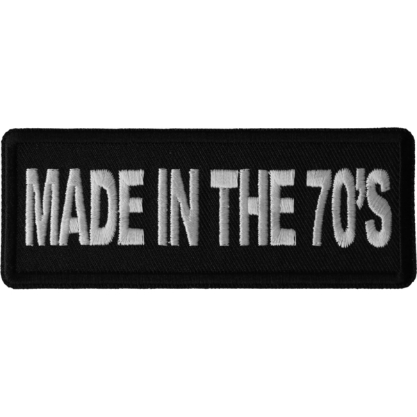 P6675 Made in the 70s Novelty Iron on Patch | Patches