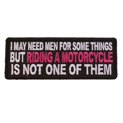 P5481 I May Need Men For Somethings But Riding A Motorcycle Is Not One Of Them L